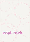 Angel Trouble